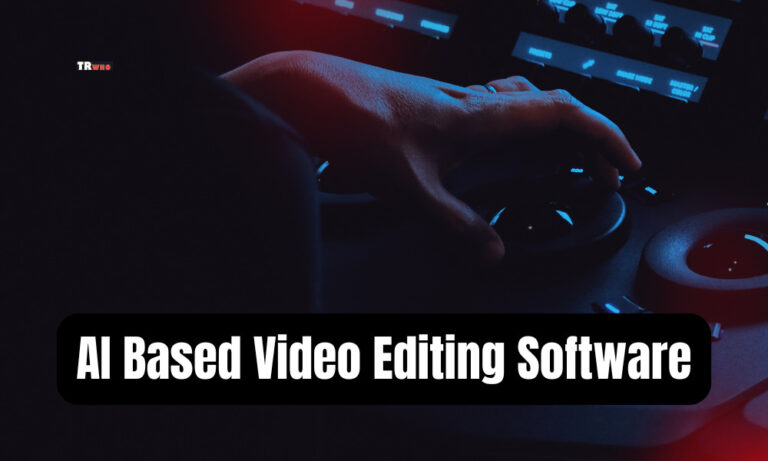 AI Based Video Editing Software
