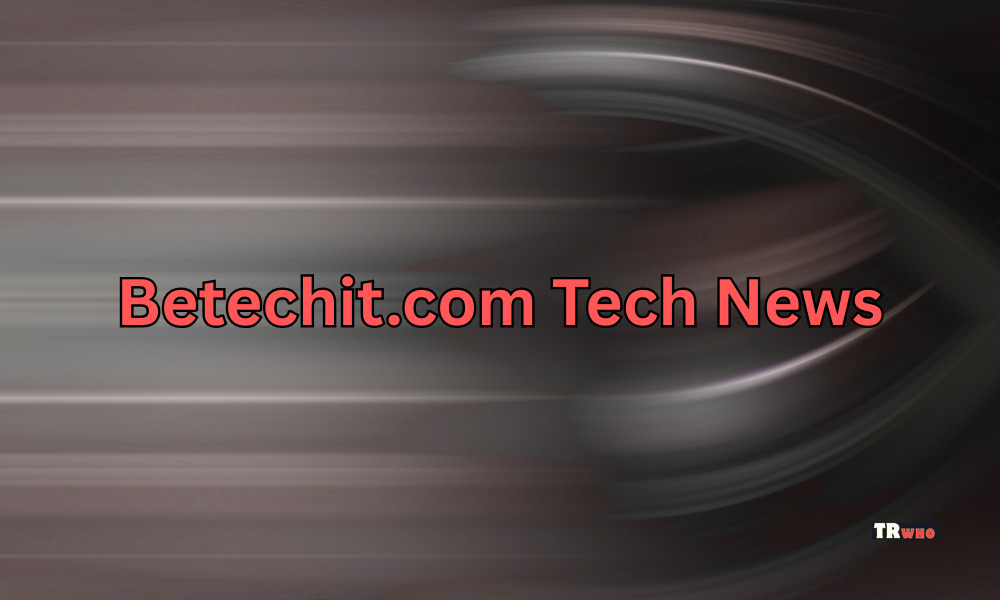 Betechit.com Tech News